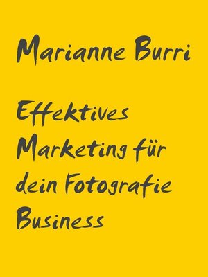 cover image of Effektives Marketing für dein Fotografie Business